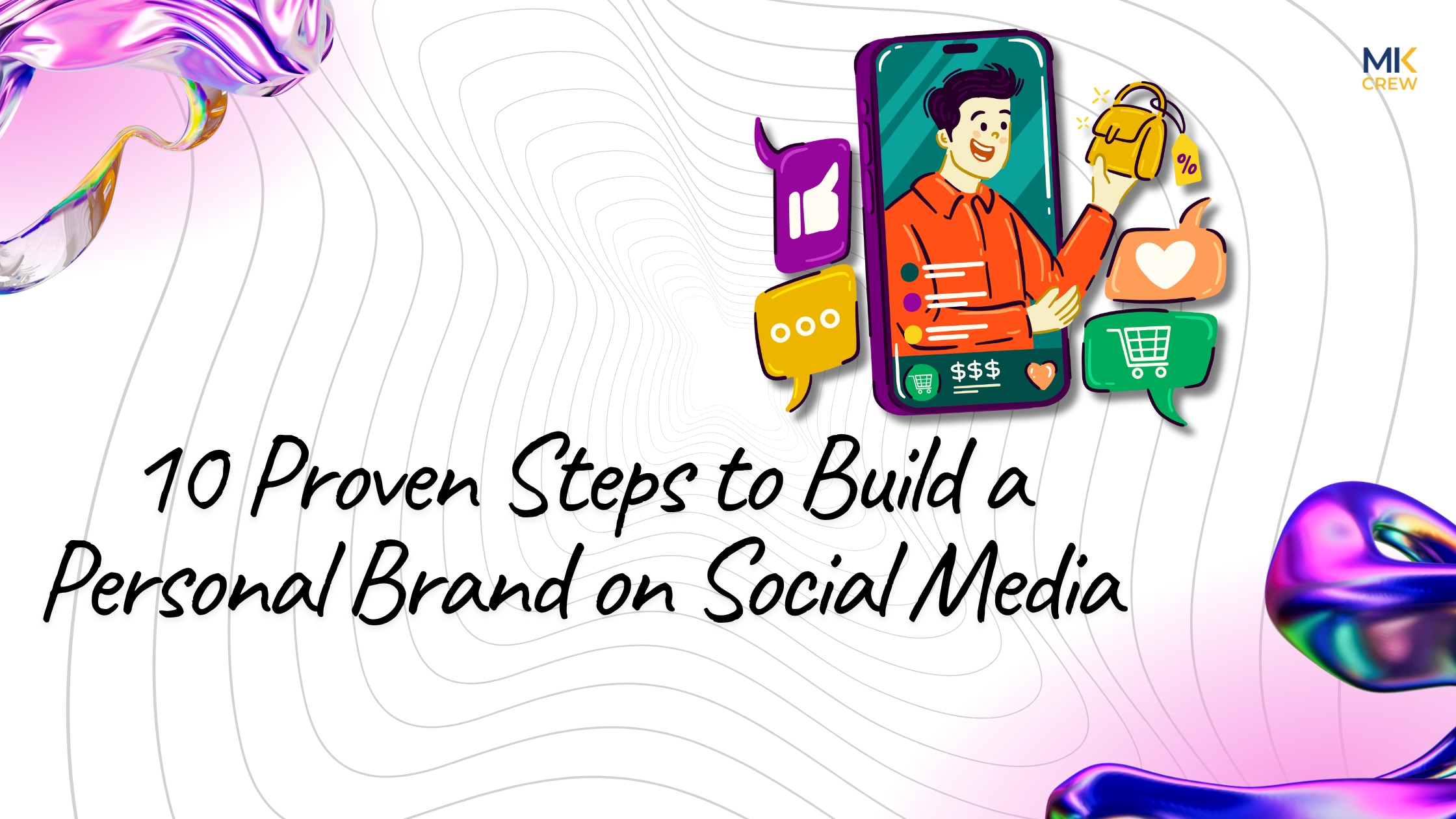 10 Proven Steps to Build a Personal Brand on Social Media