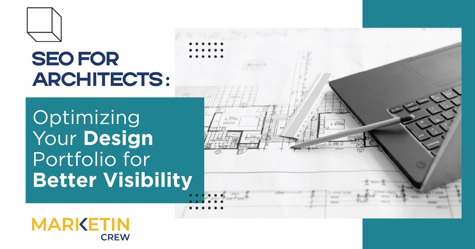 SEO for Architects: Optimizing Your Design Portfolio for Better Visibility