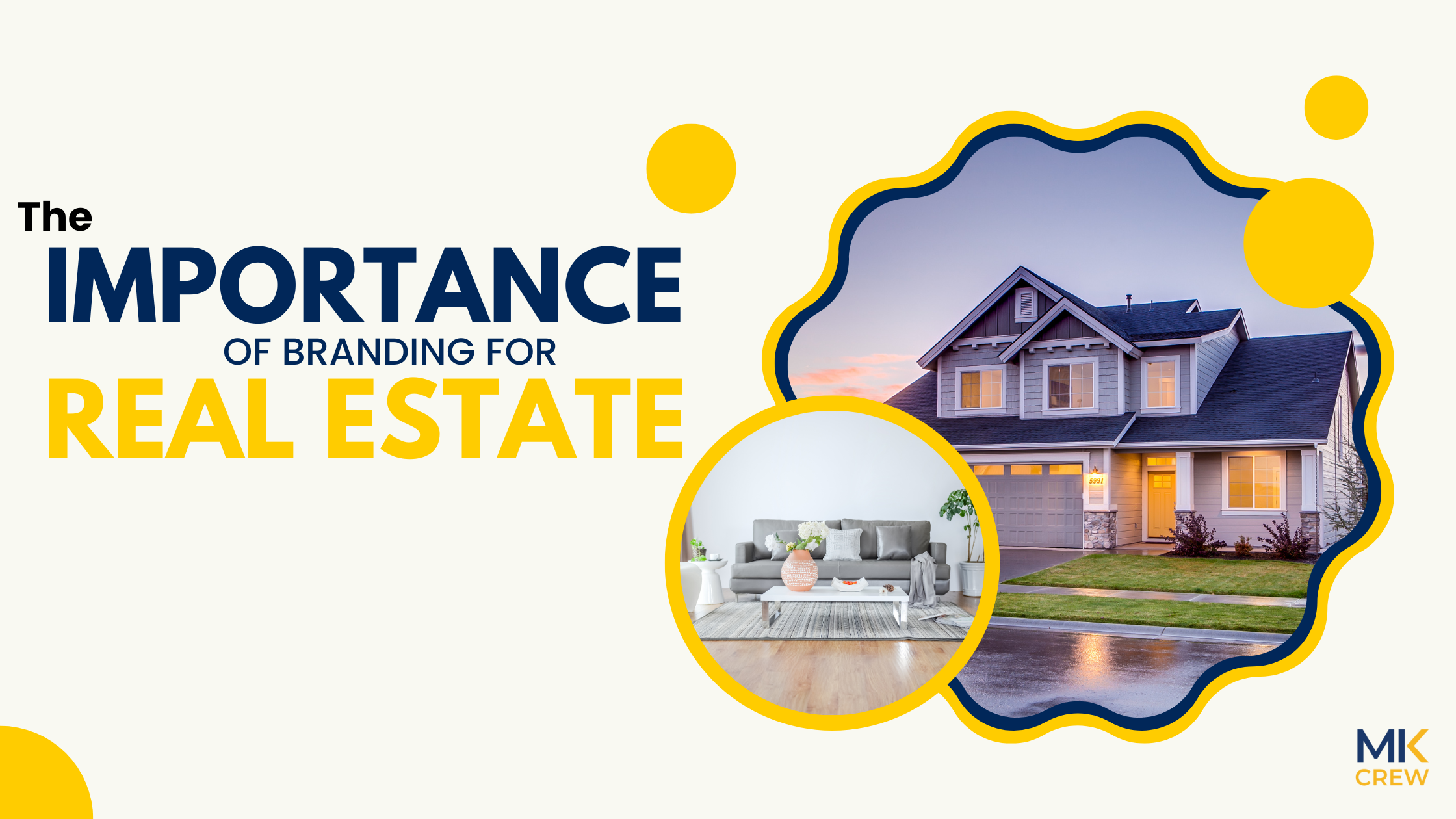 The Importance of Branding for Real Estate