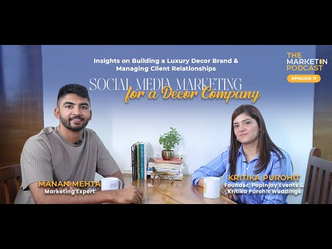 Elevate Your Decor Company with Smart Social Media Marketing | The Marketin Podcast