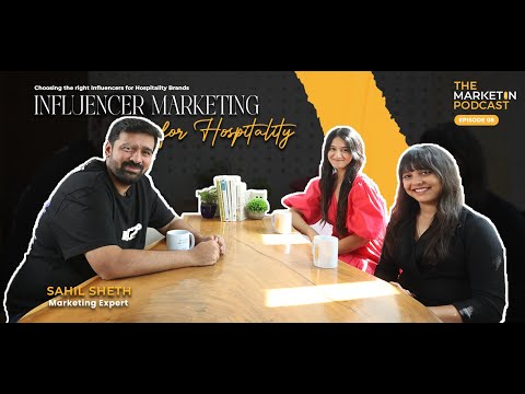 Unlocking Influencer Marketing Secrets for Hospitality Brands | The Marketin Podcast